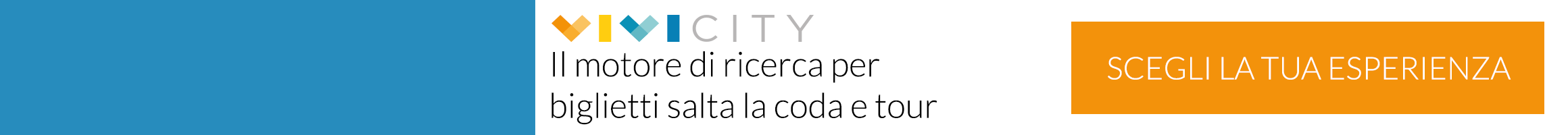 VIVI CITY: Il motore di ricerca per biglietti salta la coda e tour VIVI CITY: Il motore di ricerca per biglietti salta la coda e tour